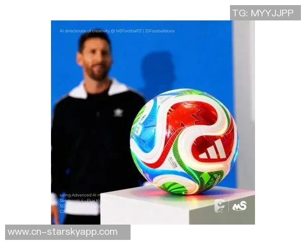 梅西社交媒体分享2026年世界杯用球宣传照引发热议