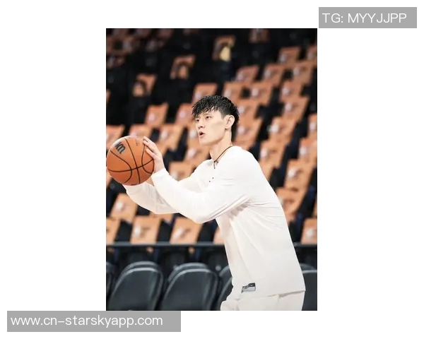 曾凡博期待在NBA中国赛中展现自我感受篮球的热情与荣耀